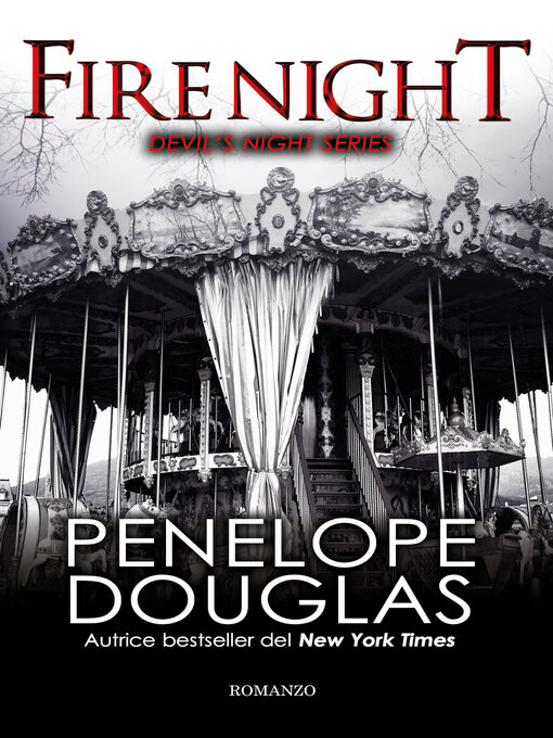 Title details for Fire night by Penelope Douglas - Available